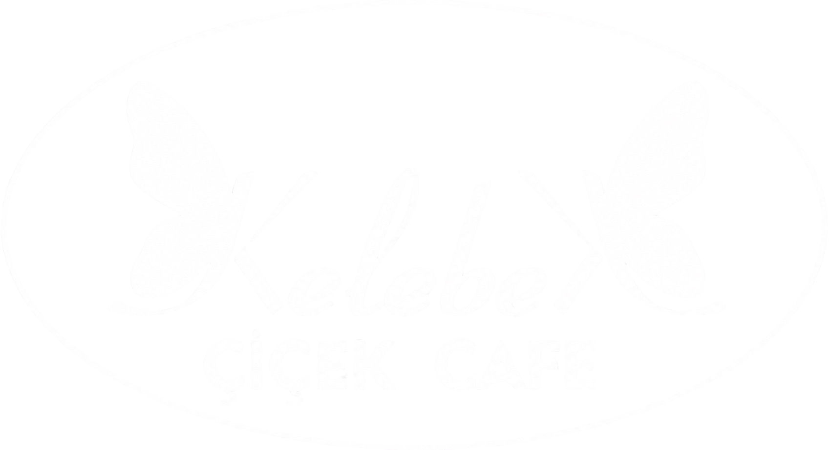 Kelebek Çiçek Kafe